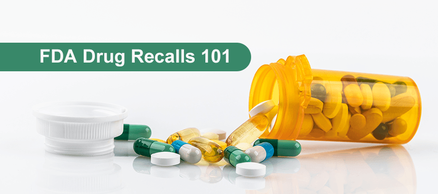 FDA Drug Recalls 101